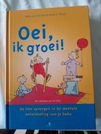 H. van de Rijt - Oei, ik groei!, H. van de Rijt; F.X. Plooij, Comme neuf, Enlèvement ou Envoi