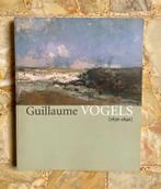 Guillaume VOGELS (1836-1896) - Monografie/catalogue raisonné, Gelezen, Ophalen of Verzenden, Schilder- en Tekenkunst