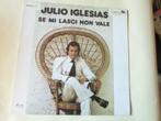 JULIO IGLESIAS, se mi lasci non vale, LP, 1960 tot 1980, Gebruikt, Ophalen of Verzenden, 12 inch