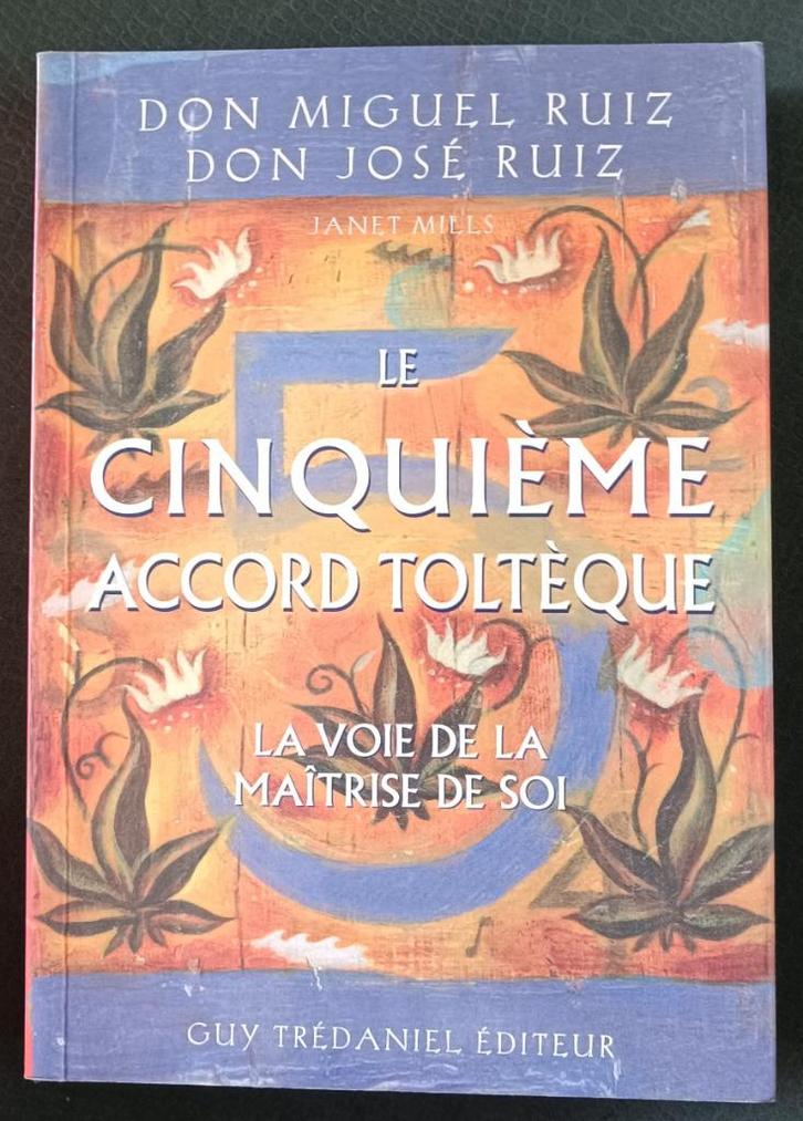 Le Cinquième Accord Toltèque : La voie de la maitrise de soi, Boeken, Esoterie en Spiritualiteit, Gelezen, Achtergrond en Informatie
