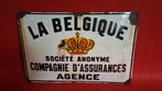 Emaille reclame bord La Belgique verzekeringen, Verzamelen, Ophalen of Verzenden, Gebruikt, Reclamebord