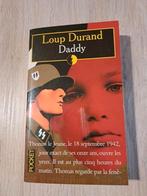 Roman - Daddy - Loup Durand, Enlèvement, Utilisé
