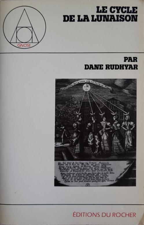 Le cycle de la lunaison : Dane Rudhyar : GRAND FORMAT, Boeken, Esoterie en Spiritualiteit, Gelezen, Achtergrond en Informatie