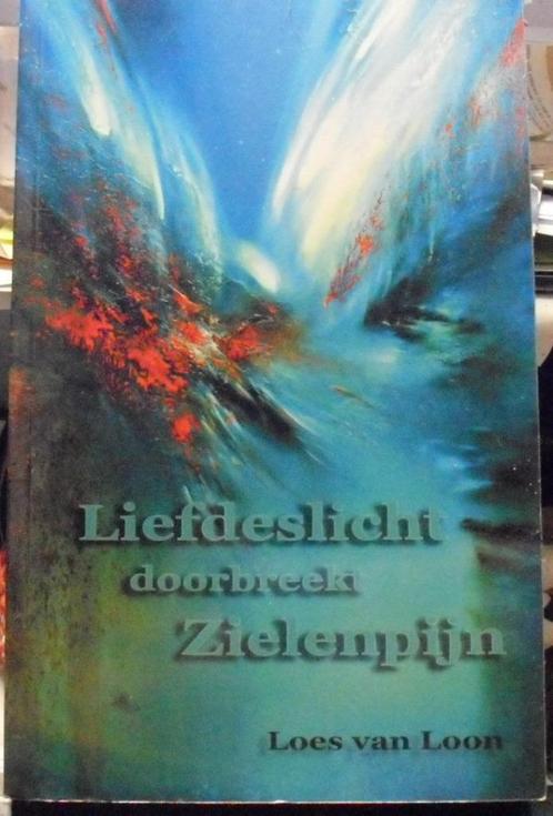 Liefdeslicht doorbreekt zielenpijn, Loes van Loon, Boeken, Esoterie en Spiritualiteit, Zo goed als nieuw, Verzenden