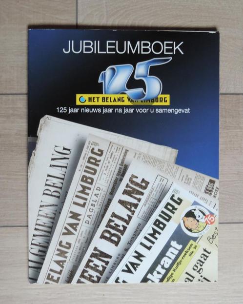 Jubileumboek 125 jaar Het Belang van Limburg, Verzamelen, Tijdschriften, Kranten en Knipsels, Ophalen of Verzenden