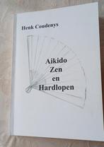 Boek 'Aikido, Zen & Hardlopen' door Henk Coudenys, Neuf, Henk Coudenys, Enlèvement ou Envoi, Sport de combat