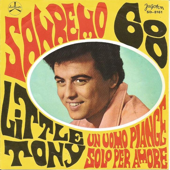 Little Tony - Un Uomo Piange Solo Per Amore   - San Remo '68, CD & DVD, Vinyles Singles, Single, Pop, 7 pouces, Enlèvement ou Envoi
