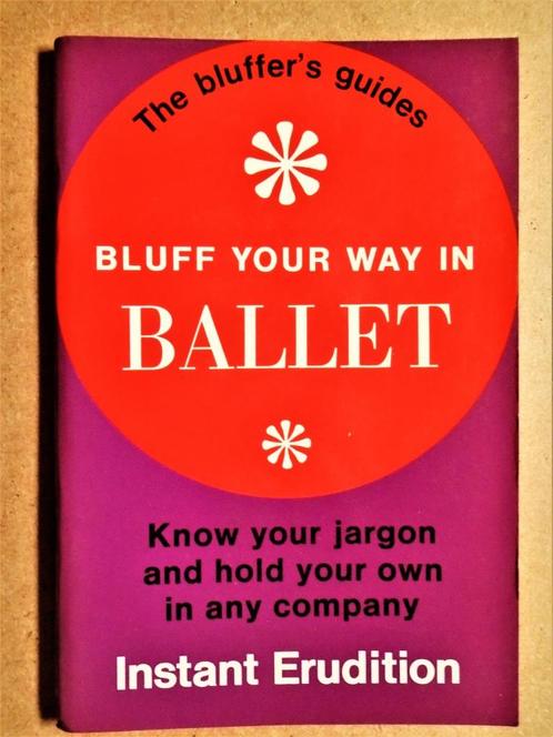 Bluff your way in Ballet - 1969 - Francis Coleman(1924-2008), Sports & Fitness, Ballet, Utilisé, Autres types, Enlèvement ou Envoi