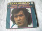 45 T  - SINGLE  - Frank Michael ‎– Sweet Marianne / L' Amour, Cd's en Dvd's, Vinyl Singles, Pop, Ophalen of Verzenden, 7 inch