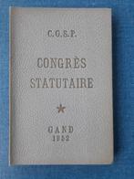 Congres Statutaire De Gand : 22,23,24 et 25 Mai 1952, Livres, Histoire & Politique, Utilisé, Enlèvement ou Envoi, Collectif