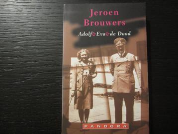 Adolf & Eva & de Dood  -Jeroen Brouwers-