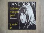 Part 138 - Single van "Jane Birkin" Je T'Aime Moi Non Plus., Pop, Ophalen of Verzenden, 7 inch, Zo goed als nieuw