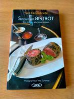 Livre Simplement Bistrot, Des recettes pour tous les jours, Boeken, Kookboeken, Ophalen, Hoofdgerechten, Yves Candeborde, Nieuw