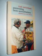 Mark Vanlombeek - Goeiemiddag beste sportliefhebbers, Lopen en Fietsen, Ophalen of Verzenden, Zo goed als nieuw, Vanlombeek - Adriaens