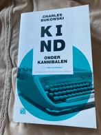 Charles Bukowski - Kind onder kannibalen, Boeken, Ophalen of Verzenden, Charles Bukowski