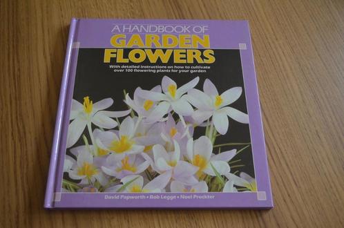 A handbook of garden flowers, Boeken, Wonen en Tuinieren, Gelezen, Tuinieren en Tuinplanten, Ophalen of Verzenden