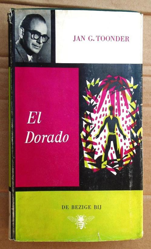El Dorado - 1952 - Jan G. Toonder (1914-1992), Boeken, Romans, Gelezen, Nederland, Ophalen of Verzenden