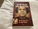 In De Naam Van De Vader - Het verborgen leven v. Agnes Pandy, Boeken, Ophalen of Verzenden, Jeroen Wils