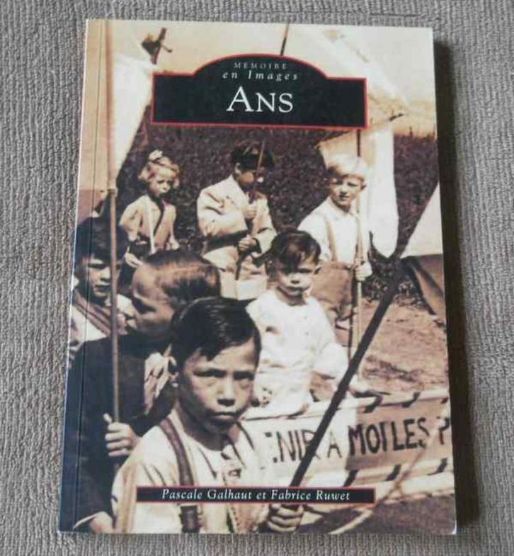 Ans (Pascale Galhaut et Fabrice Ruwet) Mémoire en images, Verzamelen, Postkaarten | België, Luik, Ophalen of Verzenden