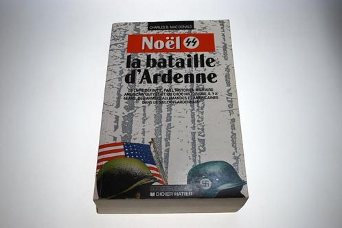 Noël 44 La bataille d'Ardenne WW2 des Ardennes Saint Vith, Livres, Guerre & Militaire, Utilisé, Général, Enlèvement ou Envoi