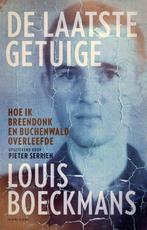 De laatste getuige Hoe ik Breendonk en Buchenwald overleefde, Tweede Wereldoorlog, Nieuw, Ophalen of Verzenden, Algemeen