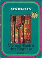 MARKLIN  manuel des signaux, Collections, Trains & Trams, Modèle réduit, Utilisé, Envoi, Train