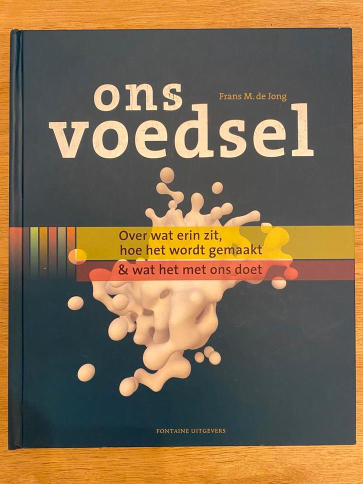 Frans M. de Jong - Ons voedsel, Boeken, Gezondheid, Dieet en Voeding, Ophalen