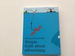 Duval Guillaume’s Simple truth about advertising, Ophalen of Verzenden, Zo goed als nieuw, Duval Guillaume, Overige onderwerpen