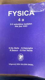 Fysica 4 a 2-3 wekelykse lestyden 6de jr. aso, Ophalen of Verzenden, Gelezen, Nederlands