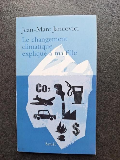 Jean-Marc Jancovici - le changement climatique expliqué à ma, Boeken, Overige Boeken, Zo goed als nieuw, Ophalen of Verzenden