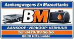 AANKOOP-VERKOOP-VERHUUR Aanhangwagens En Mazouttanks BM, Ophalen, Nieuw