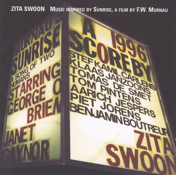 CD Zita Swoon – Music Inspired By Sunrise, A Film By Murnau, Ophalen of Verzenden, Zo goed als nieuw, Overige genres