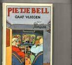 Pietje Bell gaat vliegen Chr.Van Abkoude, Enlèvement ou Envoi, Comme neuf