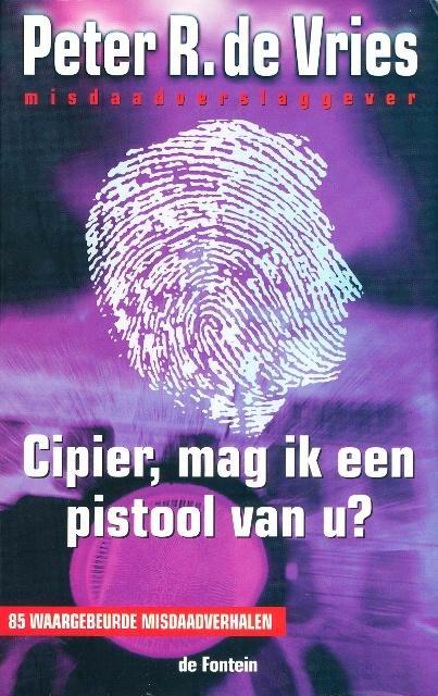 (b242) Cipier, mag ik een pistool van u, Livres, Littérature, Utilisé, Envoi