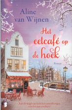 Aline van Wijnen - Het eetcafé op de hoek, Verzenden, Aline van Wijnen, Zo goed als nieuw, Nederland