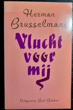 Herman Brusselmans, Vlucht voor mij, Boeken, Ophalen of Verzenden, Gelezen, Herman Brusselmans