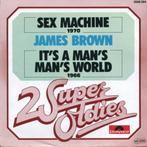 James Brown – Sex Machine / It's A Man's Man's World ( 45T ), Enlèvement ou Envoi