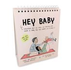 Hey Baby Kalender - 0 tot 1 jaar - Eva Mouton, Boeken, Zwangerschap en Opvoeding, Eva mouton, Opvoeding tot 6 jaar, Ophalen, Gelezen