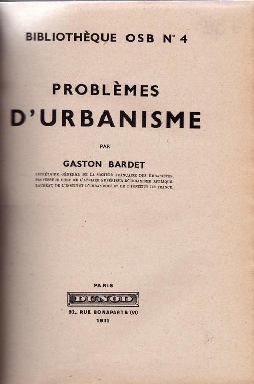 STEDENBOUWKUNDIGE PROBLEMEN door Gaston BARDET (Dunod 1941), Boeken, Techniek, Zo goed als nieuw, Bouwkunde, Ophalen