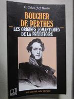 BOUCHER DE PERTHES Préhistoire E.O 1989 Biographie Ardennes, Science, Enlèvement ou Envoi