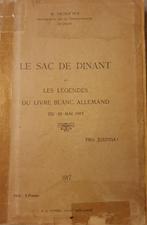 (1914 DINANT)  Le sac de Dinant et les légendes du livres bl, Livres, Guerre & Militaire, Utilisé, Enlèvement ou Envoi