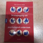 Verslaglegging van psychologisch onderzoek 5e druk ISBN: 978, Ophalen of Verzenden, Zo goed als nieuw