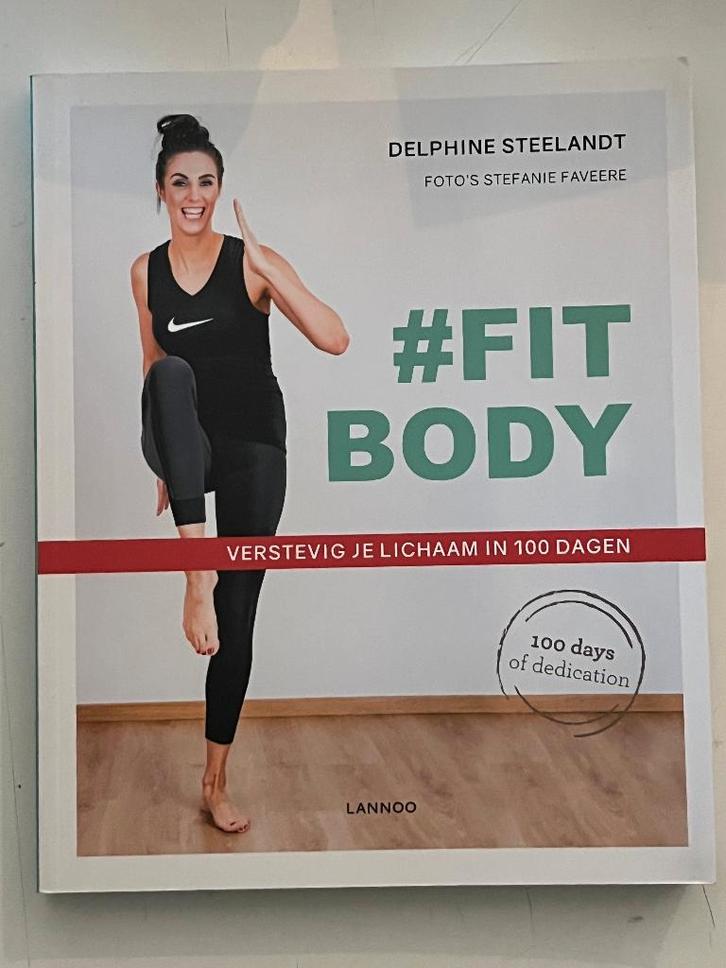 Delphine Steelandt - #Fit Body, Boeken, Gezondheid, Dieet en Voeding, Gelezen, Gezondheid en Conditie, Ophalen of Verzenden