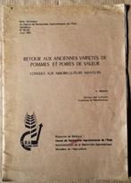 Retour aux Anciennes Variétés de Pommes et Poires de valeur, Jardin & Terrasse, Enlèvement ou Envoi