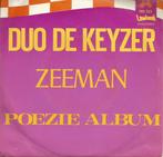 Duo De Keyzer - Poezie album / Zeeman, 7 pouces, En néerlandais, Enlèvement ou Envoi, Single