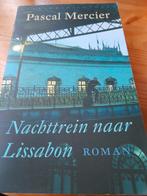 Pascal Mercier - Nachttrein naar Lissabon, Ophalen of Verzenden