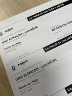 Je vends 5 billets spectacle Gad El Maleh Forum Liege mardi, Mai, Trois personnes ou plus