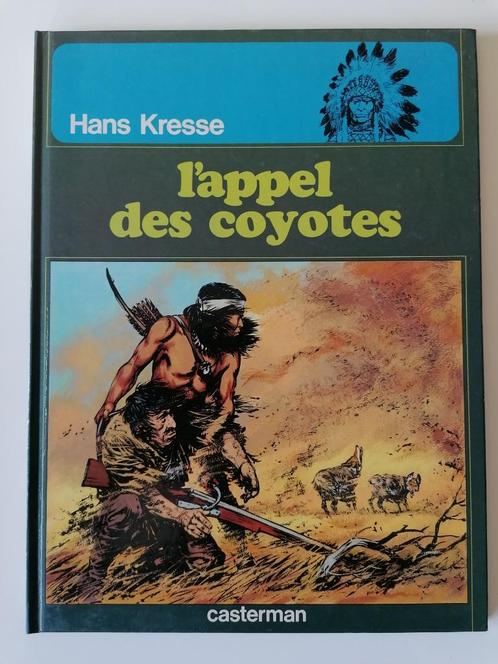 Les Peaux-Rouges - L'Appel des coyotes - DL1975 EO (TBE), Boeken, Stripverhalen, Zo goed als nieuw, Eén stripboek, Ophalen of Verzenden