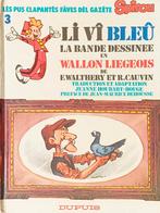 WALTHERY-Li vî bleu BD wallon de Liège, Livres, Enlèvement ou Envoi, Une BD, François  WALTHERY, Utilisé