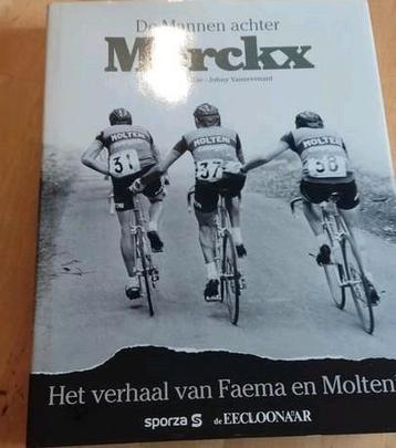 De mannen achter Merckx , uniek boek Eddy Merckx  beschikbaar voor biedingen